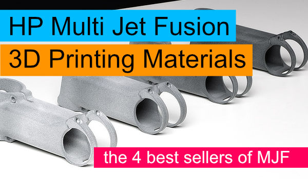 Materials printed with MJF (multi jet fusion)